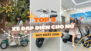 Top 3 xe đạp điện cho nữ đáng mua nhất 2026