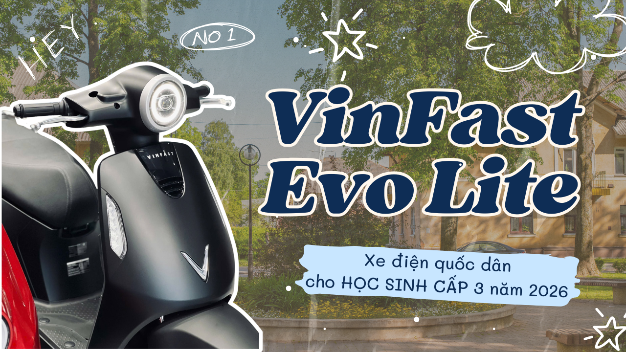 VinFast Evo Lite - Xe điện cho học sinh cấp 3