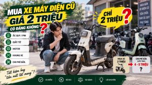 xe máy điện cũ giá 2 triệu