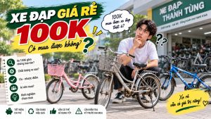 xe đạp giá rẻ 100K